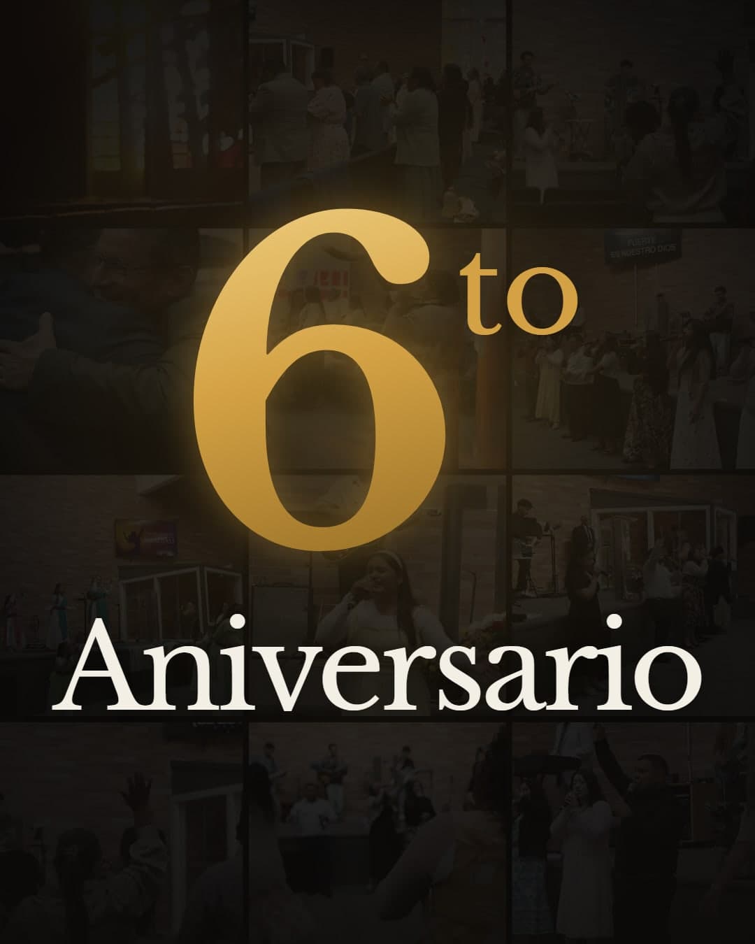 6to Aniversario, en letras doradas sobre fotos de la iglesia